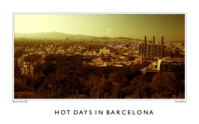 Hot days in Barcelona 
